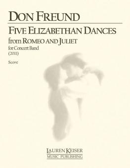Five Elizabethan Dances from Romeo and Juliet 