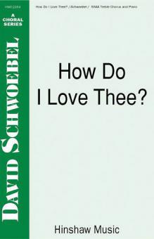 How Do I Love Thee 