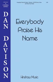 Everybody Praise His Name 