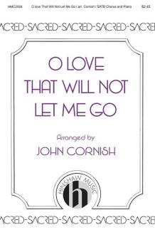 O Love That Will Not Let Me Go 