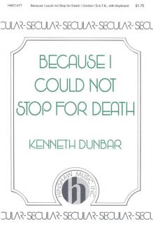 Because I Could Not Stop for Death 