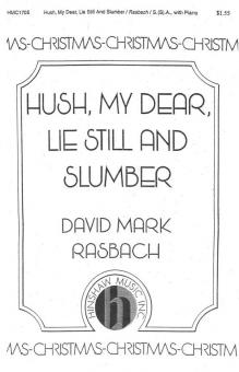 Hush, My Dear, Lie Still and Slumber 