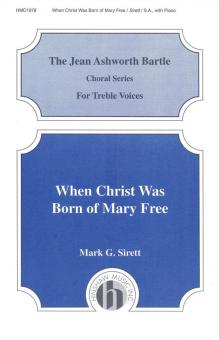 When Christ Was Born Of Mary Free 