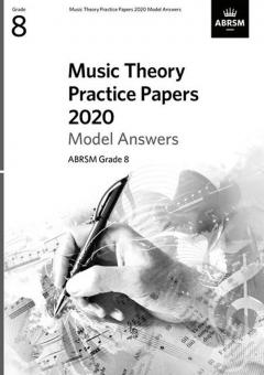 Music Theory Practice Papers 2020 Model Answers, ABRSM Grade 8 