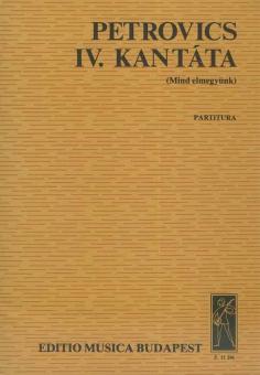 Cantata No. 4 (Mindelmegyünk) 