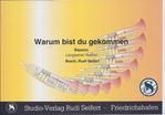 Warum bist Du gekommen 