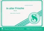 In alter Frische 