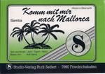 Komm mit mir nach Mallorca 
