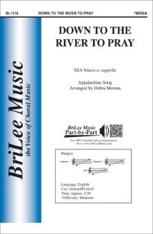 Down to the River to Pray 