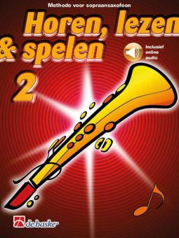 Horen, lezen & spelen 2 sopraansaxofoon 