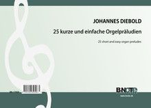 25 short and easy organ preludes op.106 