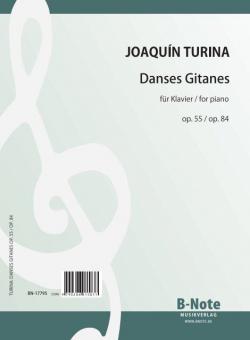 Danses Gitanes for piano op.55 / 84 