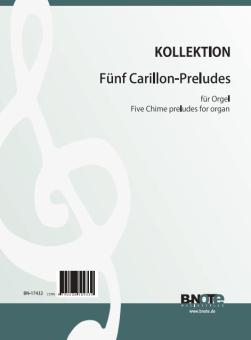 Five Chime-Preludes for organ 