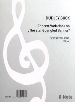 Concert variations on 'The Star-Spangled Banner' for organ op. 23 