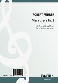 Missa brevis Nr. 3 for SATB choir and organ ad. lib. 