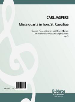 Missa quarta in hon. St. Caeciliae for two female voices and organ op.9 