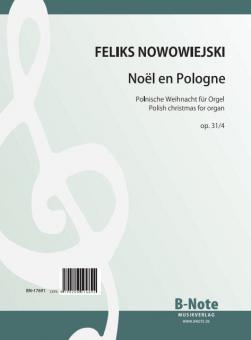 Noël en Pologne (Christmas in Poland) for organ op.31/4 