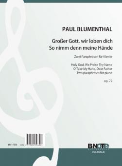 Paraphrases on 'Holy God, we praise Thy Name' and 'O take my Hand, dear Father' for piano op.79 