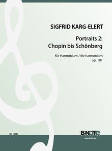 Portraits for harmonium op.101/2: Chopin to Schönberg 