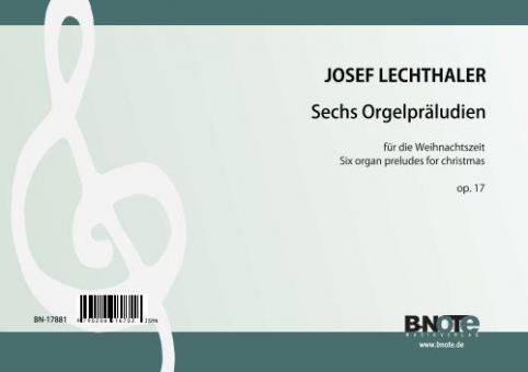 Six organ preludes for christmas op.17 