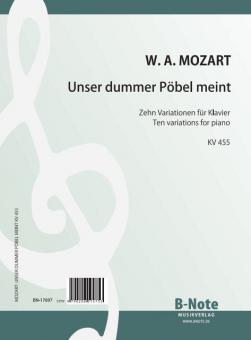 Variations on 'Unser dummer Pöbel meint' for piano KV 455 