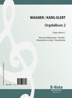 Wagner Organ Album Vol.2 (Arr. Karg-Elert) 