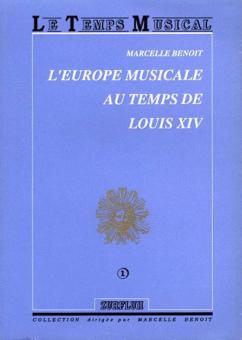 L'Europe Musicale Au Temps De Louis Xix 