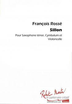 Sillon Pour Saxophone tenor, Cymbalum et Violoncelle 