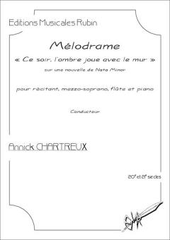 Mélodrame "Ce soir, l'ombre joue avec le mur" 