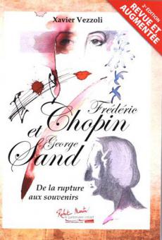 Frederic Chopin & George Sand De Le Rupture Aux Souvenirs 