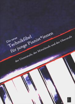 Die neue Technikfibel für junge Pianist*innen 