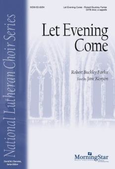 Let Evening Come 