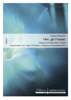 Herr gib Frieden, Gesänge zur Begräbnisfeier, Choräle, Heft B 