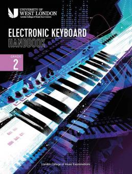 London College of Music Electronic Keyboard Handbook 2021 Grade 2 