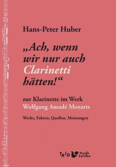 Ach, wenn wir nur auch Clarinetti hätten! 