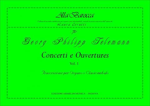 Concerti e Ouvertures, 1 