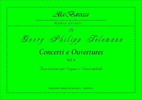 Concerti e Ouvertures, 6 