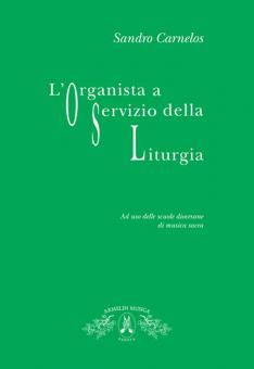 L'Organista A Servizio Della Liuturgia 