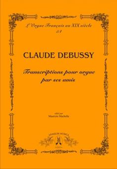 Transcriptions pour orgue par ses amis 