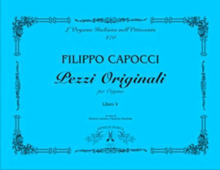 Pezzi Originali Per Organo, 5 