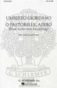 O Pastorelle, Addio 