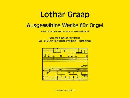 Ausgewählte Orgelwerke 4: Musik für Positiv 
