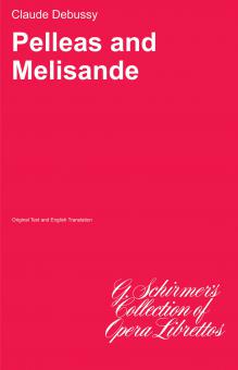 Pelleas and Melisande Librettos 
