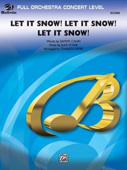 Let It Snow! Let It Snow! 