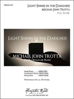 Light Shines in the Darkness 