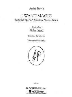 I Want Magic from A Streetcar Named Desire 