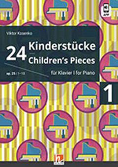 24 Children's Pieces op. 25 - Volume 1 (Nr. 1-10) 