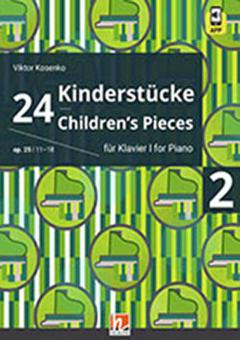 24 Children's Pieces op. 25 - Volume 2 (Nr. 11-18) 