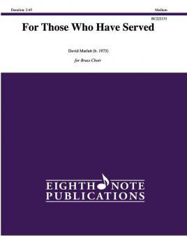 For Those Who Have Served 