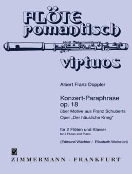 Concerto Paraphrase on Motifs from Franz Schubert's Opera Die Verschworenen op. 18 